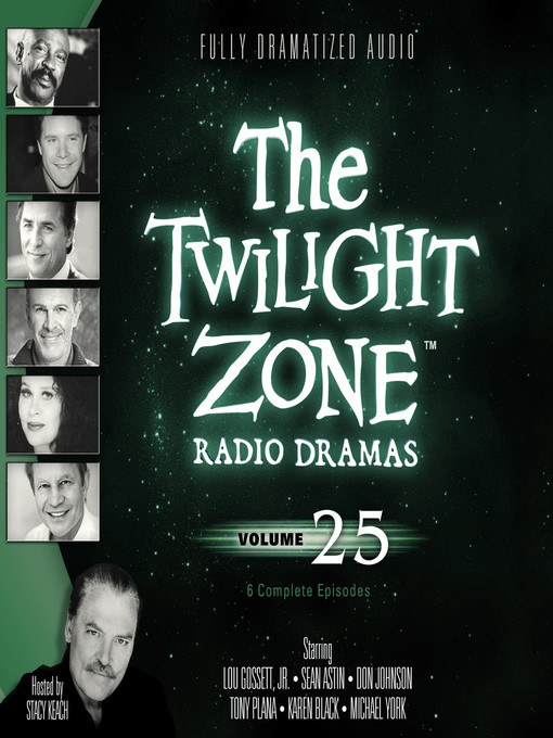 Title details for The Twilight Zone Radio Dramas, Volume 25 by Various Authors - Available